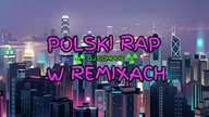 POLSKI RAP W REMIXACH #1 | MUZA DO AUTA | DOBRY BASS | SKŁADANKA VIXA KLUBOWY RAP 2022 - DJ COMPUS