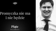 Promyczka nie ma i nie będzie.  Piotr Trawiński - #5NZ 143