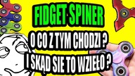 Wszystko na temat Fidget Spinner