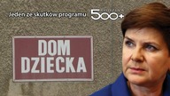 Jeden ze skutków programu 500+ (Dom dziecka)