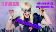Gwiazdy, które nie muszą się przebierać na Halloween