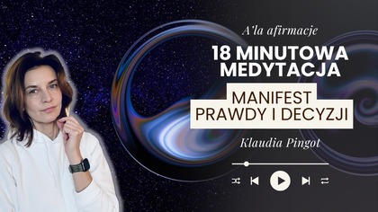 Manifest MOCY 2026.  Medytacja Klaudia Pingot.  NIE CZEKAJ - to jest TWÓJ ZNAK.  Sztos afirmacje.