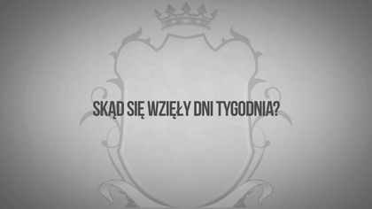 Polimaty #39 Skąd się wzięły dni tygodnia?