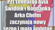 PZL Leonardo Avia Świdnik i Bogdanka Arka Chełm zaczynają nowy sezon i mają ambitne cele