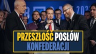 Przeszłość posłów Konfederacji.