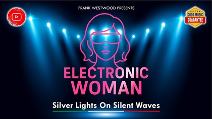 ELECTRONIC WOMAN - Silver Lights On Silent Waves (Italo Disco / Synth) 2026