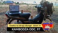 Kambodża - Chatka na skraju dżungli - dzień 14 (odc.  97)