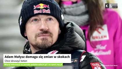Adam Małysz domaga się zmian w skokach.  Chce skruszyć beton [KS Sport]