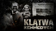 Rodzina Kennedych, wielcy i przekleci