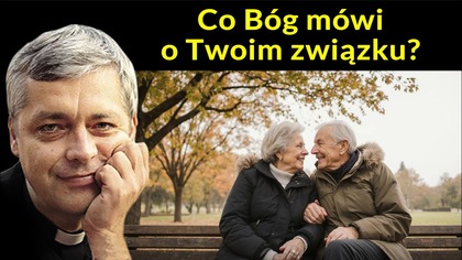 Co Bóg mówi o Twoim związku #pawlukiewicz