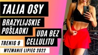 TRENING 9 - TALIA OSY, PŁASKI BRZUCH, WIĘKSZE POŚLADKI, SMUKŁE UDA - Spokojny Trening, Bez Zadyszki