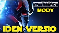 IDEN VERSIO W STAR WARS BATTLEFRONT!! JAK ZAINSTALOWAĆ MODY?