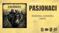 Pasjonaci - Sodoma, Gomora (prod. Pawko)
