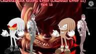 Chuckles And Giorgi Error (Chuckles Error 11) Part 12 (360P)