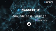 E-Sport - Spot o linku do profilu stacji na Facebooku (28. 07. 2024)