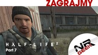 Half-Life 2 Part 7 - Zagrajmy