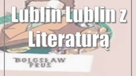 Lublin: Lublin z Literaturą