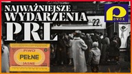 10 NAJWAZNIEJSZYCH WYDARZEN PRL