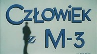 CZŁOWIEK Z M-3 (1969)