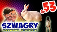 Szwagry - Odcinek 53