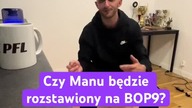Czy Manu będzie rozstawiony na BOP9?