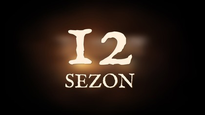 Sezon 12 - Zwiastun - Premiera 11 Marca 2022