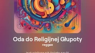 2024.06.14 - 14c - Oda do Religijnej Głupoty - reggae - tekst Ewa Lipka, śpiew i muzyka SI/AL