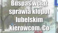 Buspas wciąż sprawia kłopot lubelskim kierowcom.  Co zrobi ratusz?