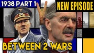 Appeasement - How the West Helped Hitler Start WW2 | BETWEEN 2 WARS I 1938 Part 1 of 4
