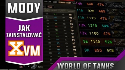 JAK ZAINSTALOWAĆ XVM ! - World of Tanks