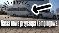 vlog 14.  Przyczepa kempingowa - odbiór i nasza pierwsza jazda.  Hobby De Luxe 545 KMF