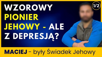 Niszczyli mi psychikę, wykluczali 3x, ale nie mogłem żyć bez zboru