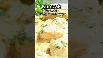 Kurczak w sosie śmietanowo-ziołowym  gotowy w 15 minut! #kurczak #szybkiobiad #przepis #shorts