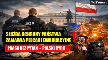 Służba ochrony Państwa zamawia plecaki Ewakuacyjne! | Prasa bez pytań | Polski cyrk