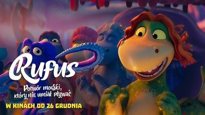 Rufus Potwór morski który nie umiał pływać - w kinach na święta!