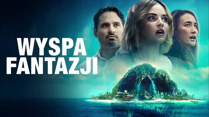 Wyspa Fantazji (2020) [Lektor PL] - Fantasy Island
