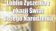 Lublin: Życzenia z okazji Świąt Bożego Narodzenia