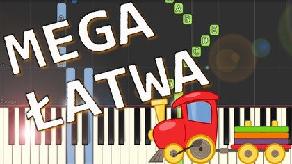  Jedzie pociąg z daleka - Piano Tutorial (MEGA ŁATWA wersja)  NUTY W OPISIE 