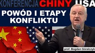 Co spowodowało KONFLIKT Chiny-USA i do czego to prowadzi | prof.  Bogdan Góralczyk