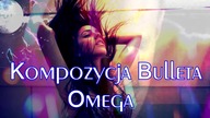 Kompozycja Bulleta - Omega [Techno Rock]