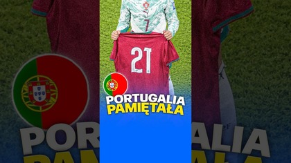 Portugalia nie zapomniała...