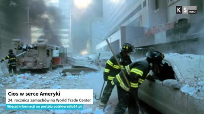 Cios w serce Ameryki.  24.  rocznica zamachów na World Trade Center [KS Info]