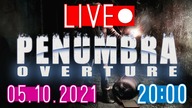 Penumbra: Overture - J.  Wilk i Przygody Majora Suchodolskiego - Część 2 - 05. 10 - 20:00