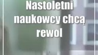 Nastoletni naukowcy chcą rewolucjonizować świat.  Pomaga im w tym uczelnia