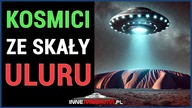 Kosmici z Uluru - Starożytna tajemnica świętej czerwonej skały aborygenów