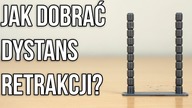 Jak Pozbyć się NITEK? - Kalibracja Retrakcji - DrukArtki #28