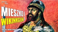 #1446- czy MIESZKO I był WIKINGIEM?