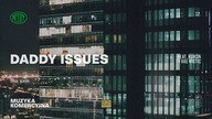 Pezet feat.  Kukon, Vae Vistic - Daddy Issues (prod.  Sem0r)