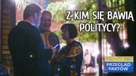 Z kim się bawią politycy  Onet atakuje Bąkiewicza  Koniec kopalni Turów? | Przegląd Faktów