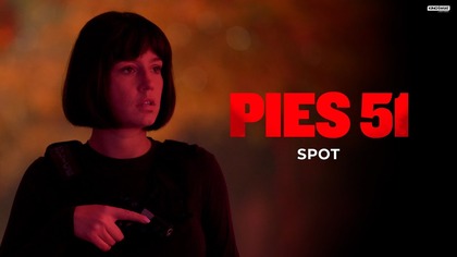 PIES 51 | Wolność zaczyna się od buntu | Kino Świat